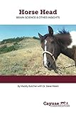 Horse Head: Brain Science & Other Insights by Maddy Butcher