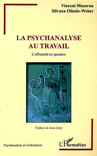 La  psychanalyse au travail