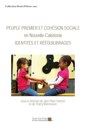 Peuple premier et cohésion sociale en Nouvelle-Calédonie