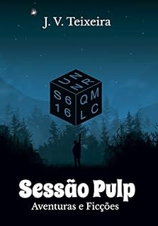 Livro Sessão Pulp: Aventuras e Ficções