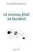 Le Nouveau Jihad en Occident (French Edition) by 