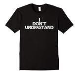 Sherlock Holmes Watson I Don't Understand T-Shirt
