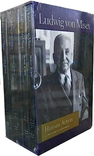 Human Action: A Treatise On Economics (1949): Mises, Ludwig Von
