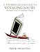 A Thinking Man's Guide to Voyaging South: The Many Facets of Caribbean Cruising by 