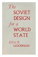 The Soviet Design for a World State. with a Foreword B002AE1XDW Book Cover