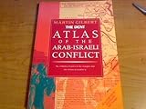 Image de The Routledge Atlas of the Arab-Israeli Conflict: The Complete History of the Struggle and the Efforts to Resolve It