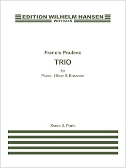 Francis Poulenc Trio Pour Hautbois Basson Et Piano Sheet Music For Bassoon Oboe Piano Chamber Amazon Co Uk 5020679576083 Books