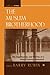 The Muslim Brotherhood: The Organization and Policies of a Global Islamist Movement (Middle East in Focus)