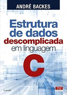 Livro Estrutura de dados descomplicada em Linguagem C