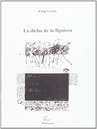 La  dicha de la figuiera