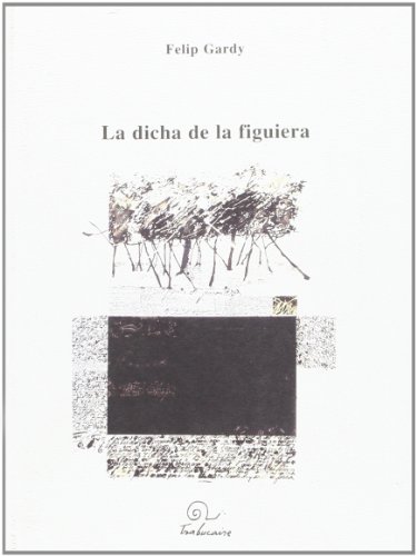 La  dicha de la figuiera