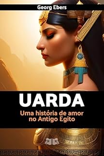 Livro Uarda: Uma história de amor no Antigo Egito