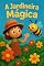 Livro A Jardineira Mágica