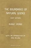 The Boundaries of Natural Science by Rudolf Steiner (1983-12-30) by 
