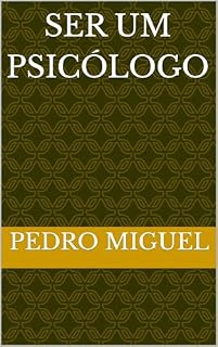 Livro Ser um psicólogo (Ser psicólogo Livro 1)