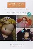 Je fabrique ma poupée (2e édition) by