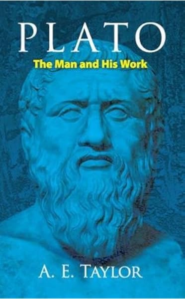 Plato The Man And His Work Dover Books On Western Philosophy