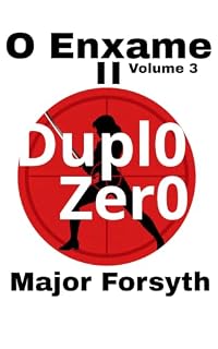 Livro O Enxame : Duplo Zero