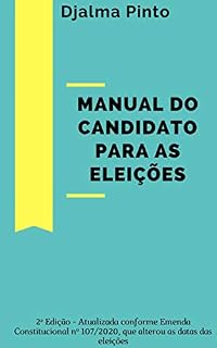 Livro MANUAL DO CANDIDATO PARA AS ELEIÇÕES