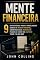 Livro Mente Financeira: 9 Estratégias Para O Freelancer Domar A Renda Variável, Construir Sua Reserva E Parar De Viver No Sufoco Todo Fim De Mês