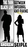 The Thin Black Line Between Infernal and Divine