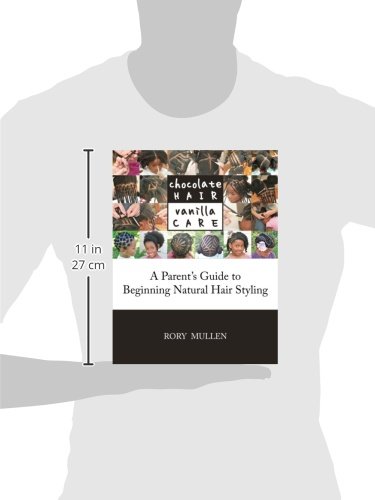 Chocolate Hair Vanilla Care A Parent S Guide To Beginning Natural
