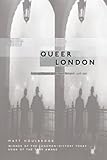 Front cover for the book Queer London by Matt Houlbrook