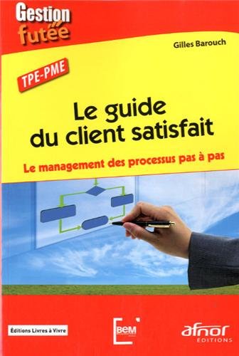 Le  guide du client satisfait