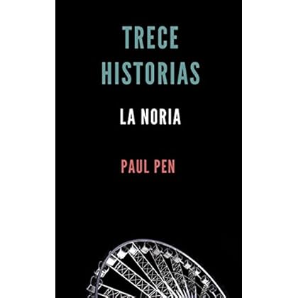 Trece historias: La noria
