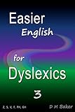 Easier English for Dyslexics 3: Z,  S,  V,  F,  PH,  GH