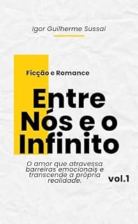 Livro Entre Nós e o Infinito