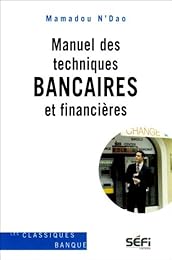 Manuel des techniques bancaires et financières