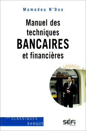 Manuel des techniques bancaires et financières
