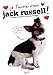 Je l'aime mon jack russel + repro by