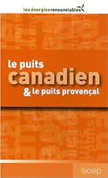 Le  puits canadien et le puits provençal
