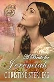 A Bride for Jeremiah (The Proxy Brides Book 1) by Christine Sterling, Virginia McKevitt