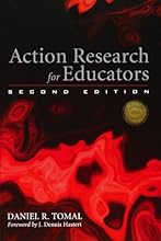 Action Research for Educators (The Concordia University Leadership Series)