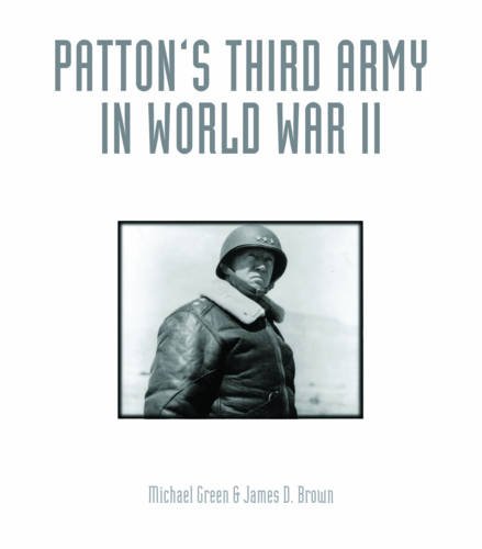 Patton's Third Army in World War II Patton's Third Army in World War II