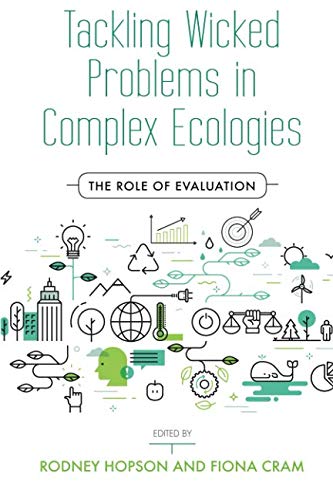 [E.B.O.O.K] Tackling Wicked Problems in Complex Ecologies: The Role of Evaluation R.A.R