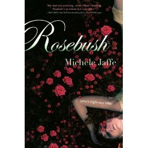 Michele Jaffe'sRosebush [Hardcover](2010)