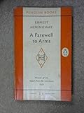 A Farewell to Arms By Hemingway