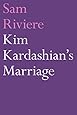 Kim Kardashian's Marriage