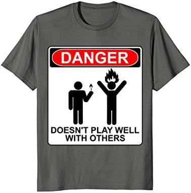 Mens Danger Doesn't Play Well With Others Funny AntiSocial Tshirt XL Asphalt