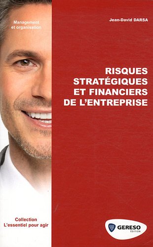 Risques stratégiques et financiers de l'entreprise