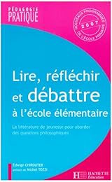 Lire, réfléchir et débattre à l'école