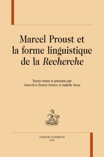 Marcel Proust et la forme linguistique de la 
