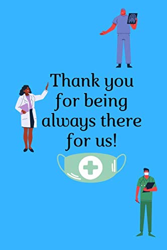 Thank You For Always Being There For Us Thank You For Being Always There For Us!: Creations, Msd: 9798645396039:  Amazon.com: Books