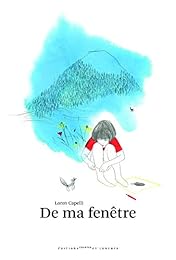 De ma fenêtre