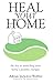 Heal Your Home by Adrian Incledon-Webber