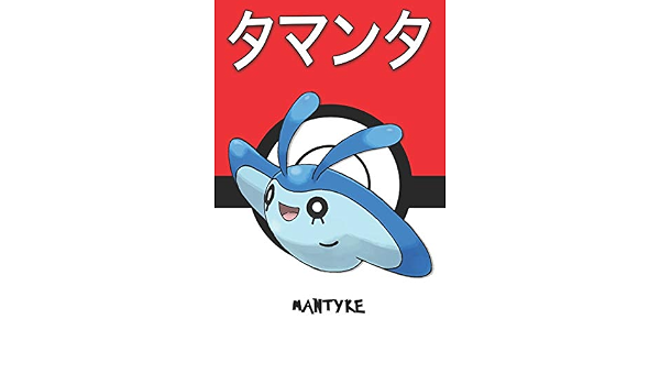 Amazon Com Mantyke タマンタ Tamanta Babimanta Mantirps Pokemon Notebook Blank Lined Journal Legends Lickitung Libros